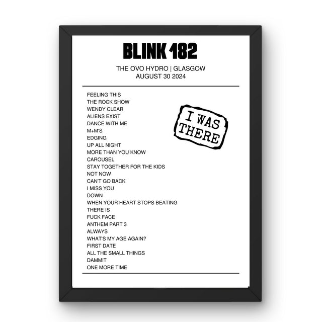 blink‐182 August 30, 2024 The OVO Hydro Glasgow Setlist Poster - Setlist