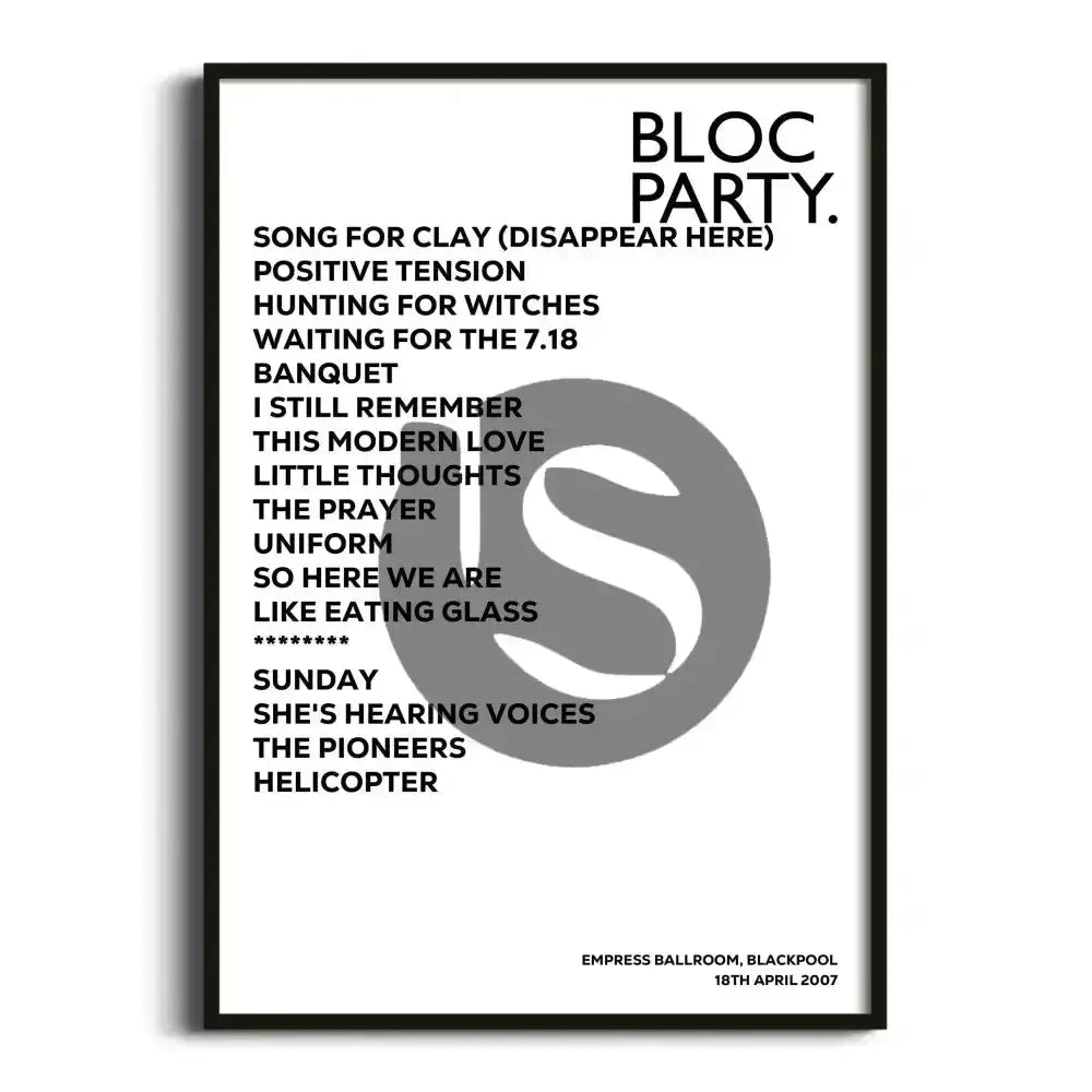 Bloc Party Blackpool 18th April 2007 - Gig Setlist - Setlist