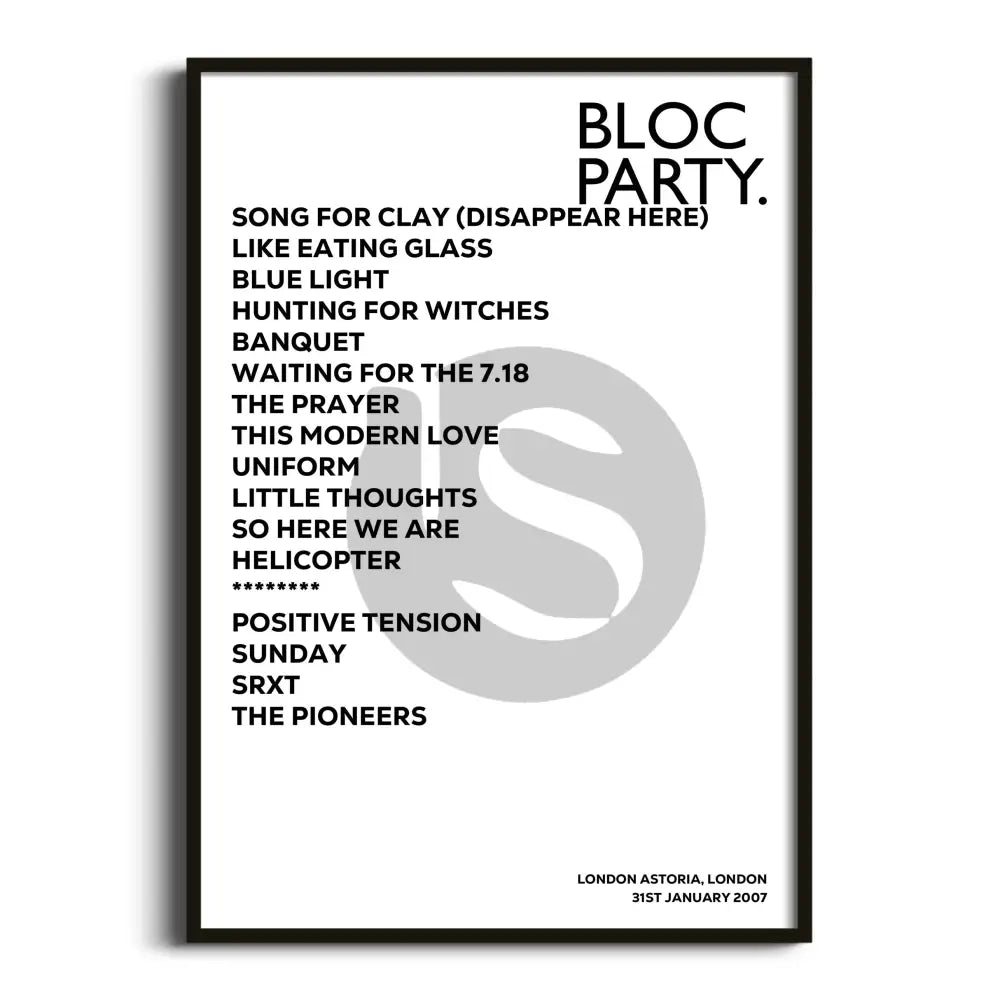 Bloc Party London 31st January 2007 - Gig Setlist - Setlist