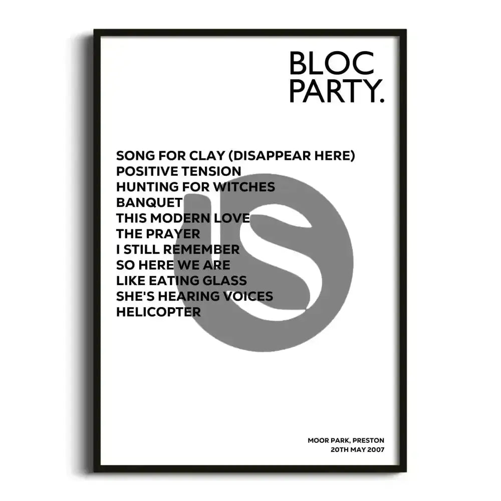 Bloc Party Preston 20th May 2007 - Gig Setlist - Setlist