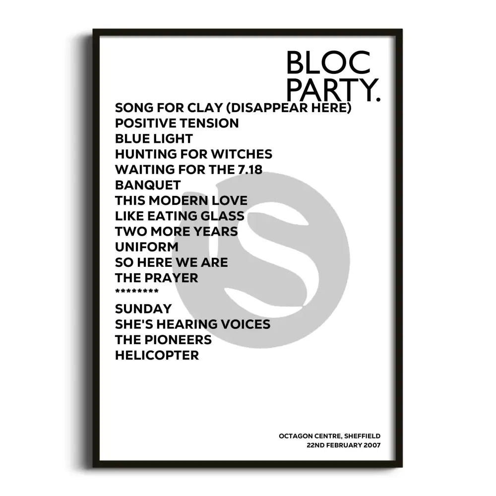 Bloc Party Sheffield 22nd February 2007 - Gig Setlist - Setlist