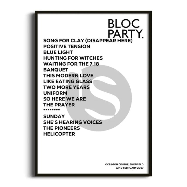 Bloc Party Sheffield 22nd February 2007 - Gig Setlist - Setlist