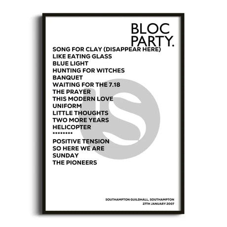 Bloc Party Southampton 27th January 2007 - Gig Setlist - Setlist