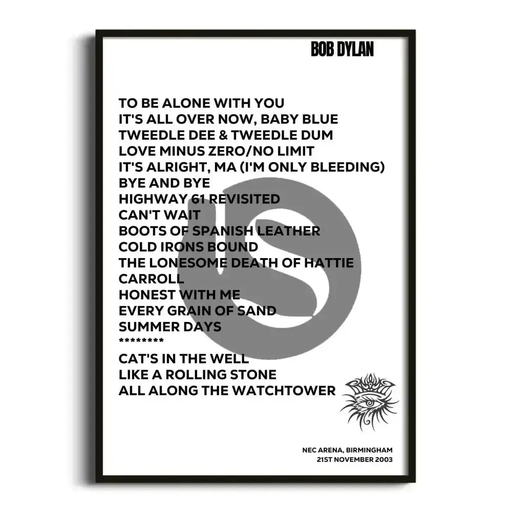 Bob Dylan Birmingham 21st November 2003 - Gig Setlist - Setlist