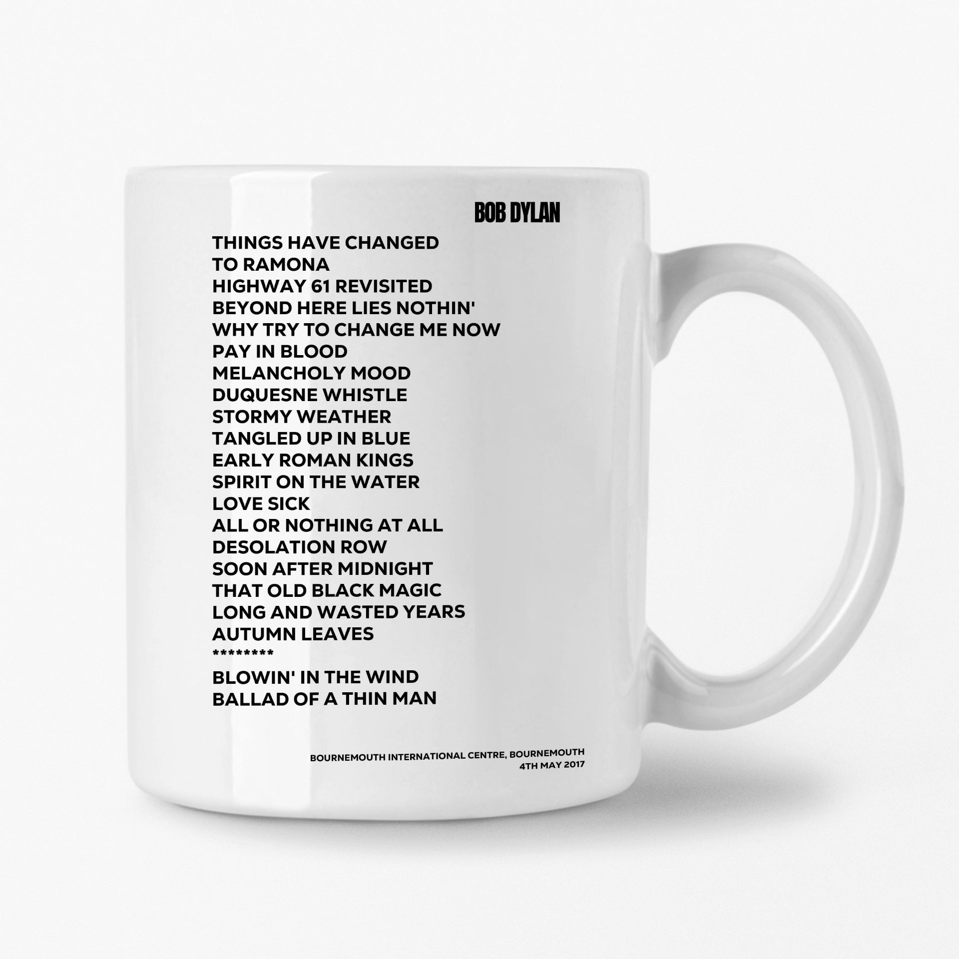 Bob Dylan Bournemouth 4th May 2017 Setlist Mug - Setlist