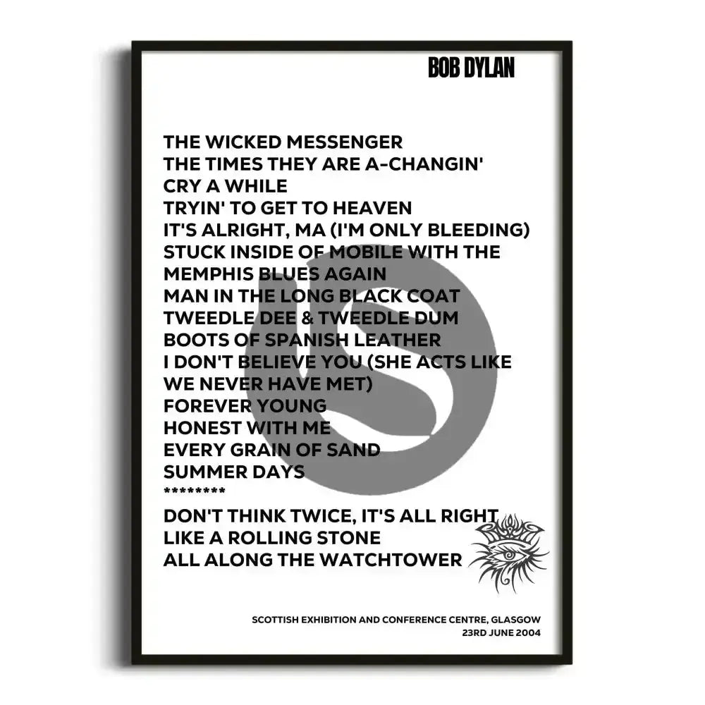 Bob Dylan Glasgow 23rd June 2004 - Gig Setlist - Setlist