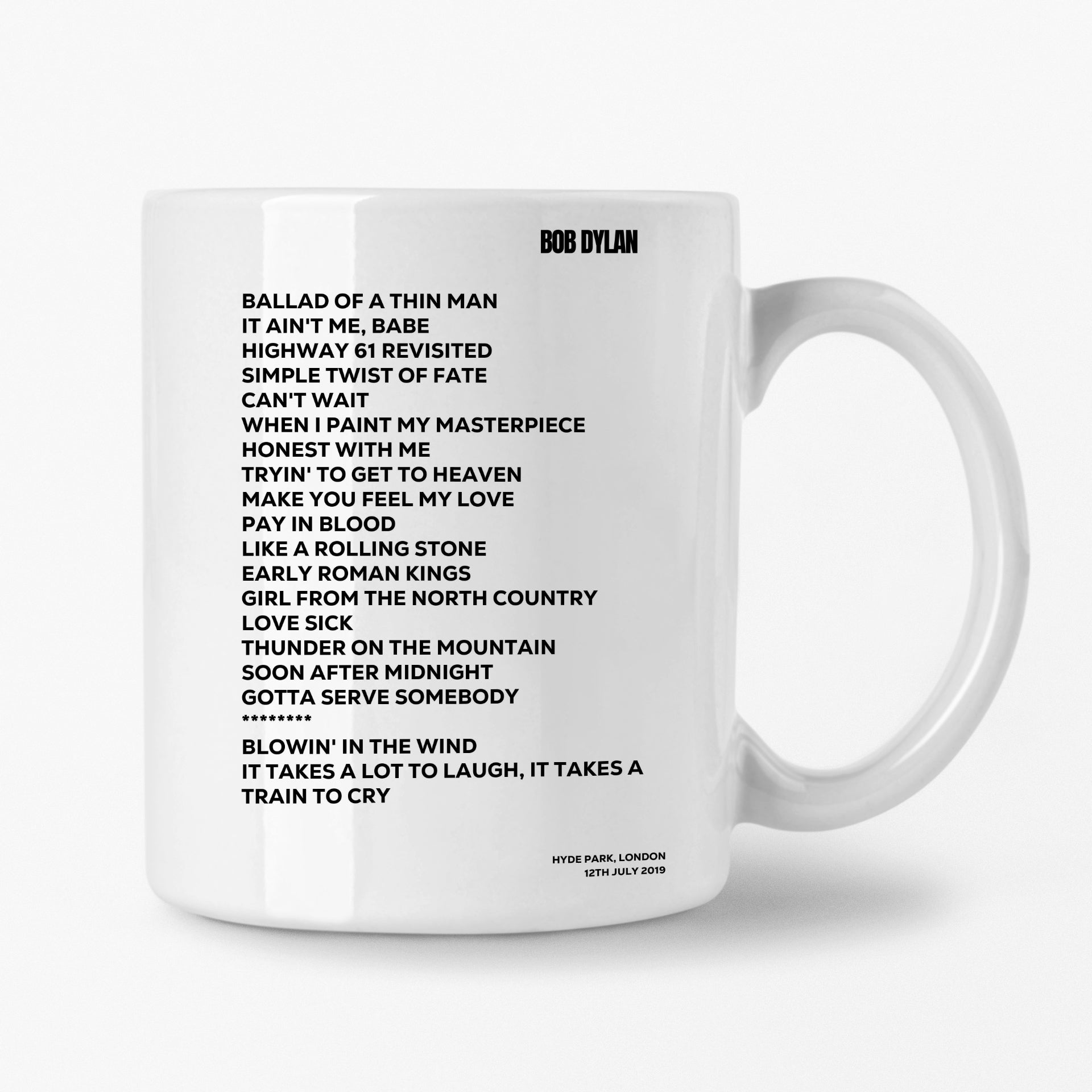 Bob Dylan London 12th July 2019 Setlist Mug - Setlist