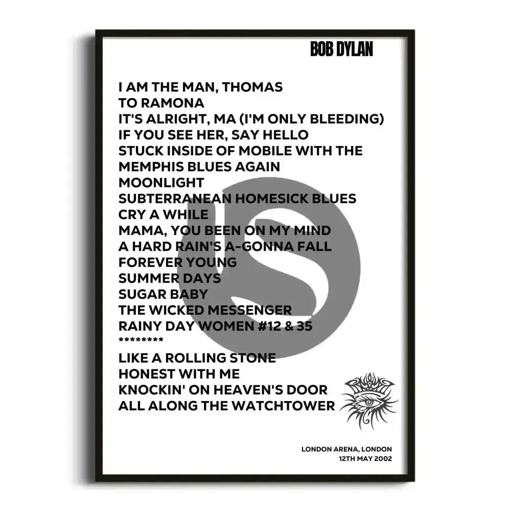 Bob Dylan London 12th May 2002 - Gig Setlist - Setlist