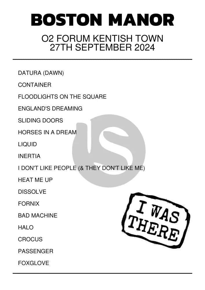 Boston Manor 27th September 2024 O2 Forum Kentish Town London I Was There - Setlist