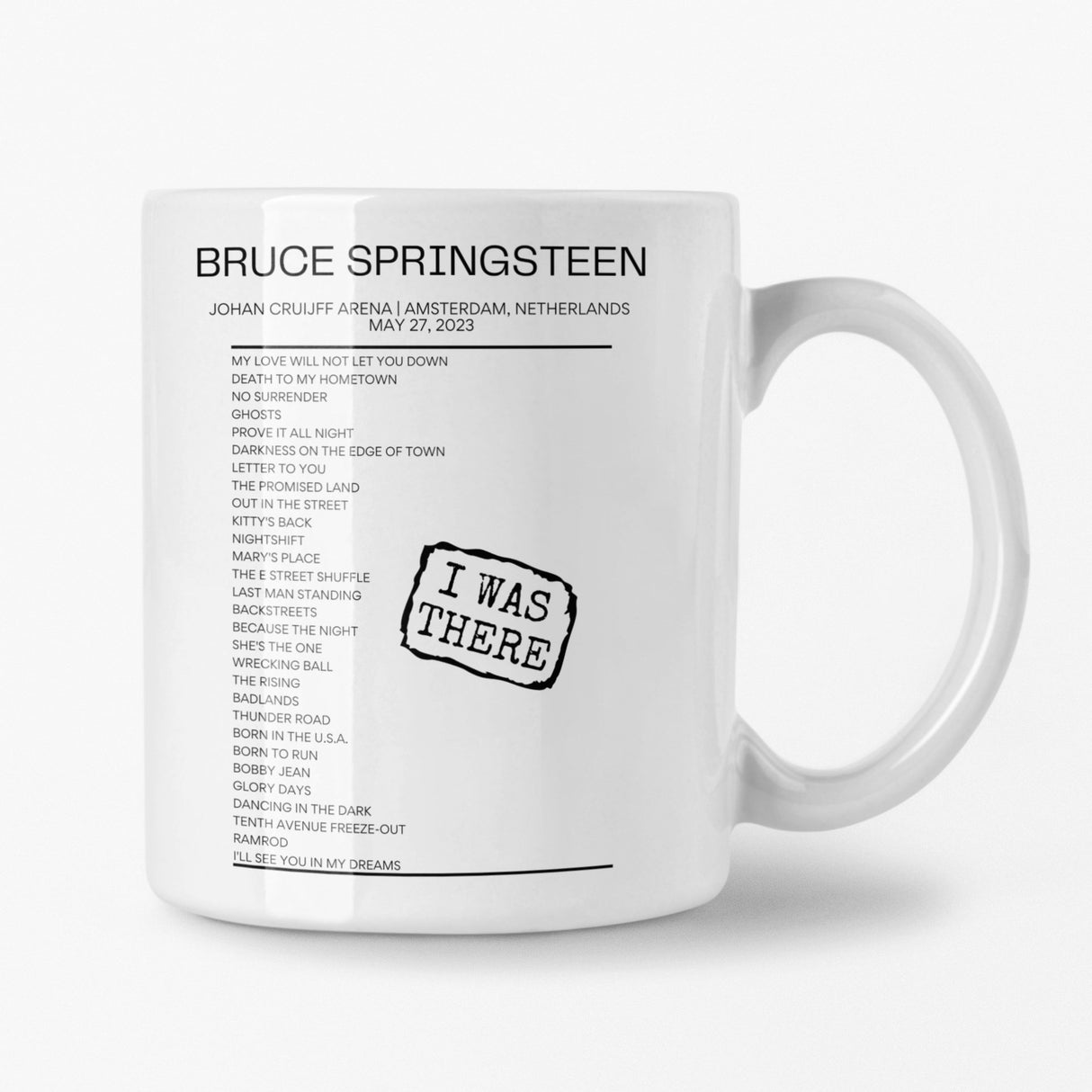 Bruce Springsteen Amsterdam May 27 2023 Setlist Mug - I Was There - Setlist