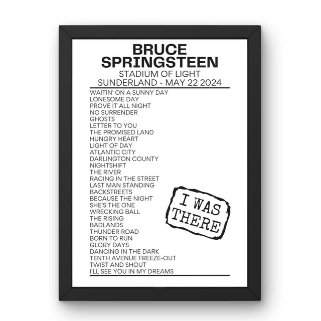 Bruce Springsteen Sunderland May 2024 Replica Setlist I Was There