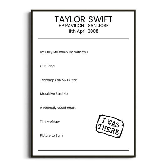 Taylor Swift San Jose 11 April 2008 Setlist Poster