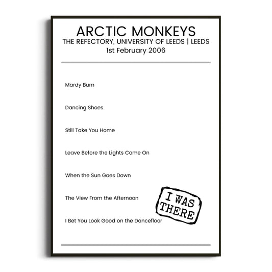 Arctic Monkeys Leeds 01 February 2006 Setlist Poster