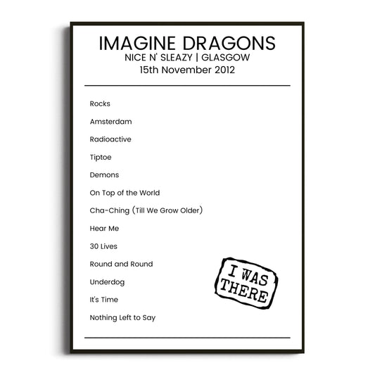 Imagine Dragons Glasgow 15 November 2012 Setlist Poster