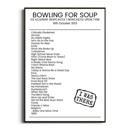 Bowling for Soup Newcastle upon Tyne 16 October 2013 Setlist Poster