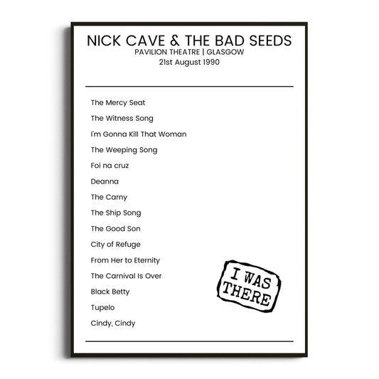 Nick Cave & the Bad Seeds Glasgow 21 August 1990 Setlist Poster