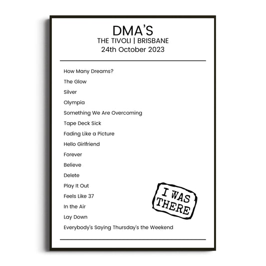 DMA’s Brisbane 24 October 2023 Setlist Poster