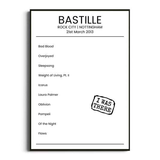 Bastille Nottingham 21 March 2013 Setlist Poster