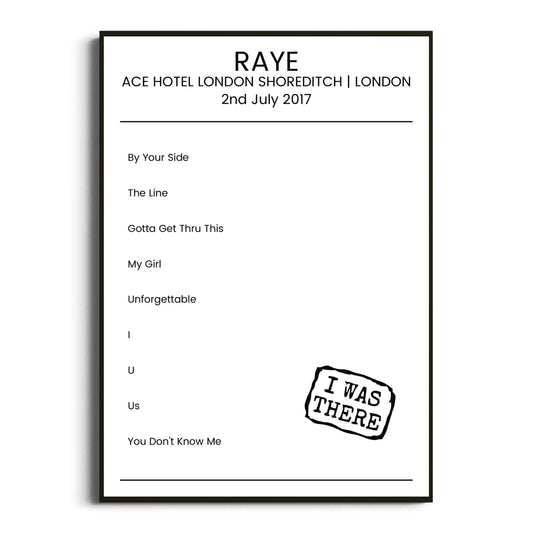 RAYE London 02 July 2017 Setlist Poster