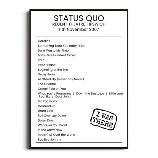 Status Quo Ipswich 11 November 2007 Setlist Poster