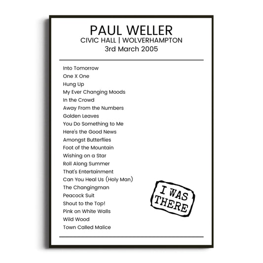 Paul Weller Wolverhampton 03 March 2005 Setlist Poster