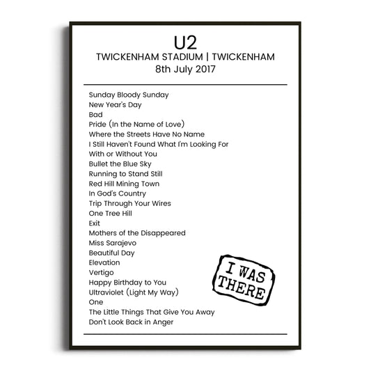 U2 Twickenham 08 July 2017 Setlist Poster