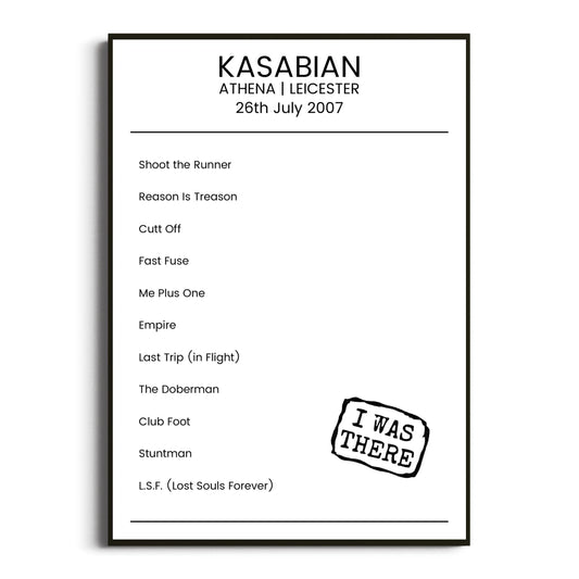 Kasabian Leicester 26 July 2007 Setlist Poster