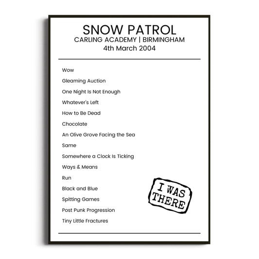 Snow Patrol Birmingham 04 March 2004 Setlist Poster