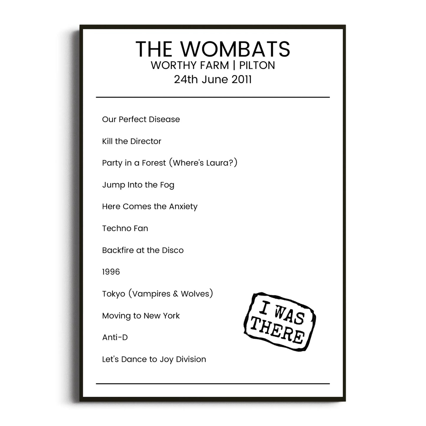 The Wombats Pilton 24 June 2011 Setlist Poster