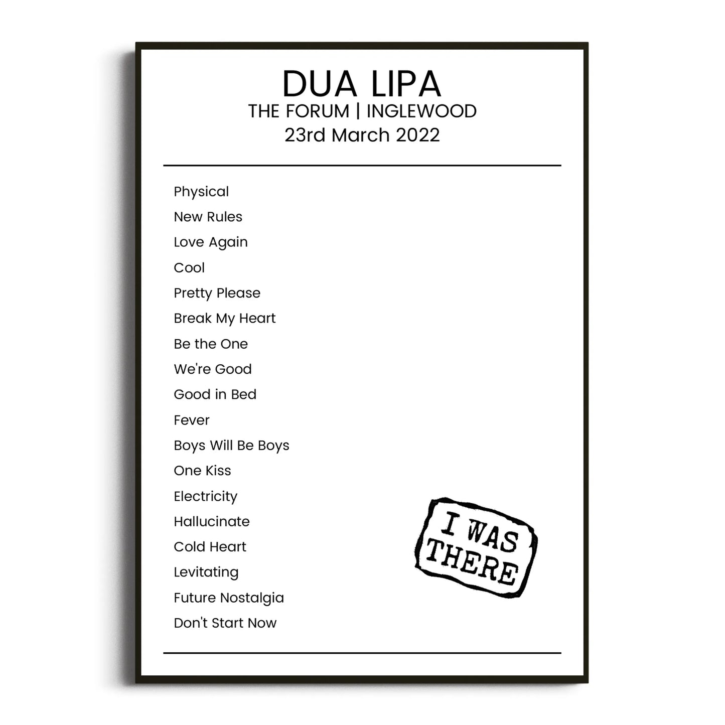 Dua Lipa Inglewood 23 March 2022 Setlist Poster