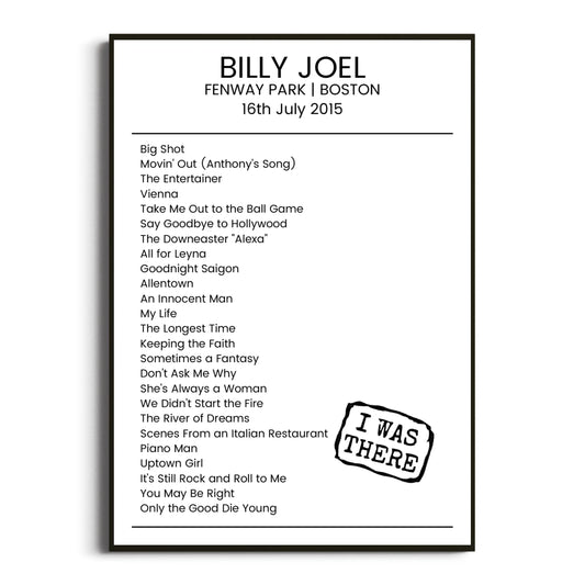 Billy Joel Boston 16 July 2015 Setlist Poster