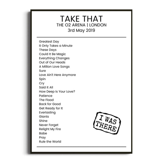 Take That London 03 May 2019 Setlist Poster