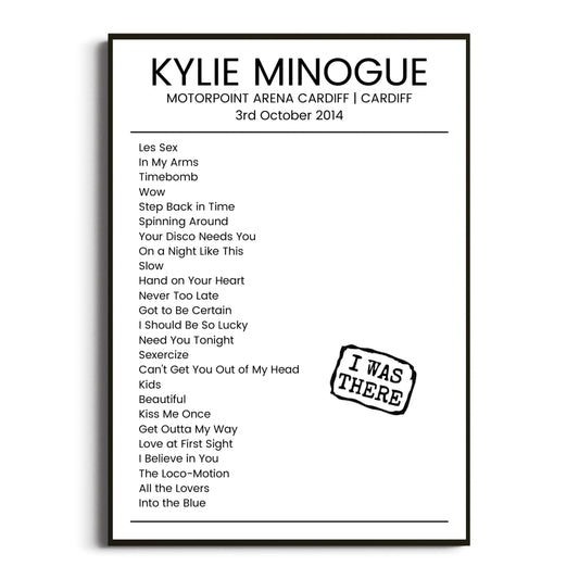 Kylie Minogue Cardiff 03 October 2014 Setlist Poster