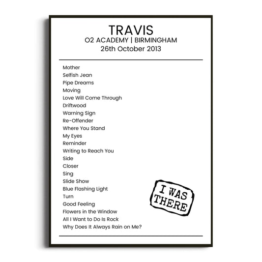 Travis Birmingham 26 October 2013 Setlist Poster