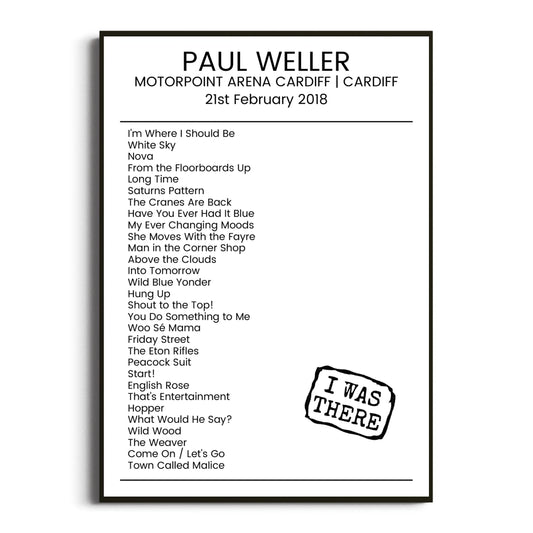 Paul Weller Cardiff 21 February 2018 Setlist Poster