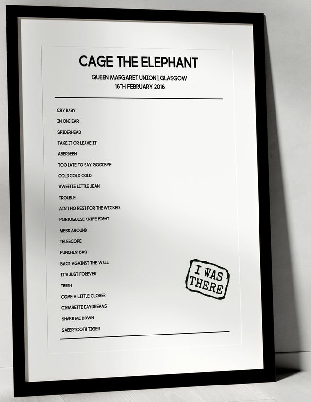 Cage the Elephant 16th February 2016 Queen Margaret Union Glasgow - I Was There - Setlist