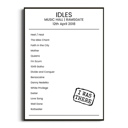 IDLES Ramsgate 12 April 2018 Setlist Poster