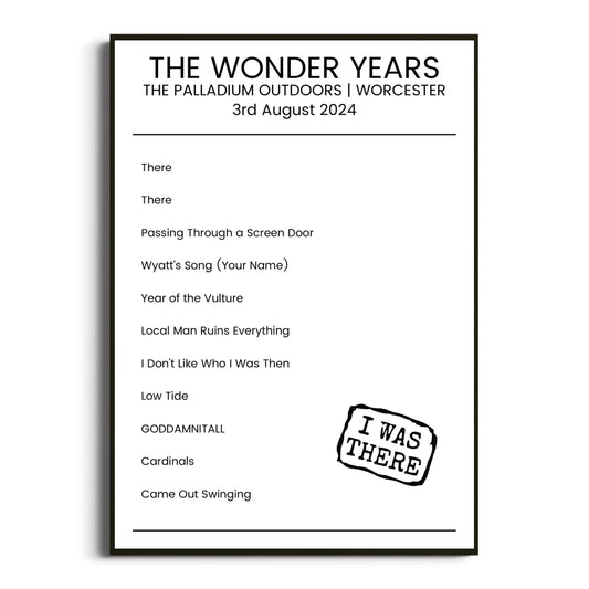 The Wonder Years Worcester 03 August 2024 Setlist Poster