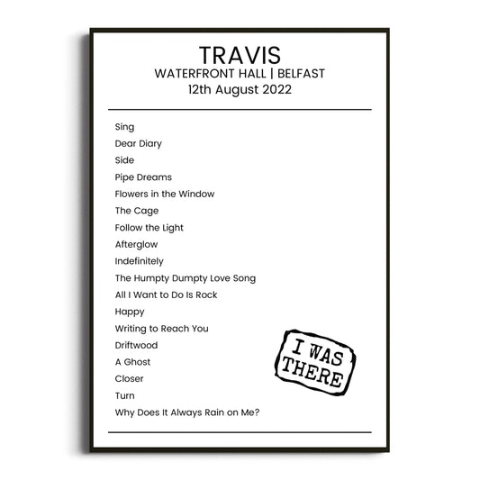 Travis Belfast 12 August 2022 Setlist Poster