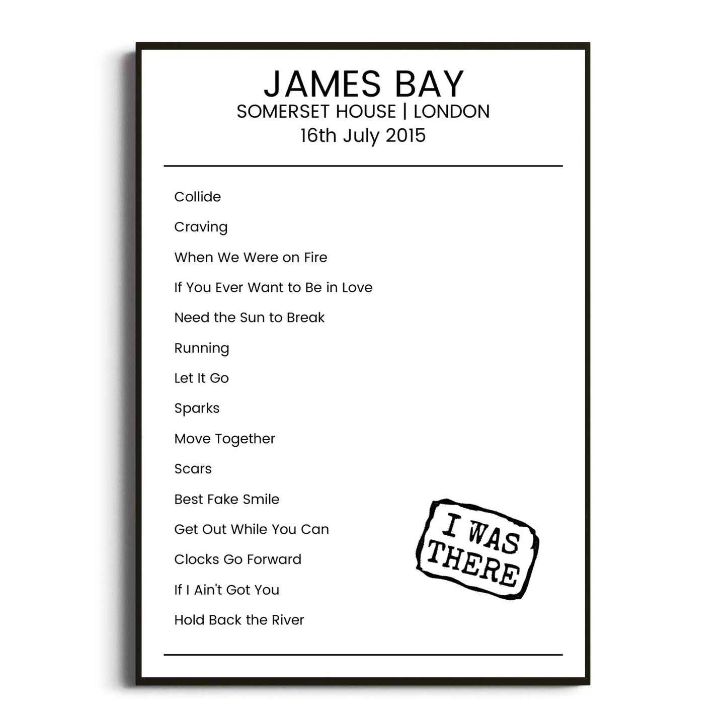 James Bay London 16 July 2015 Setlist Poster