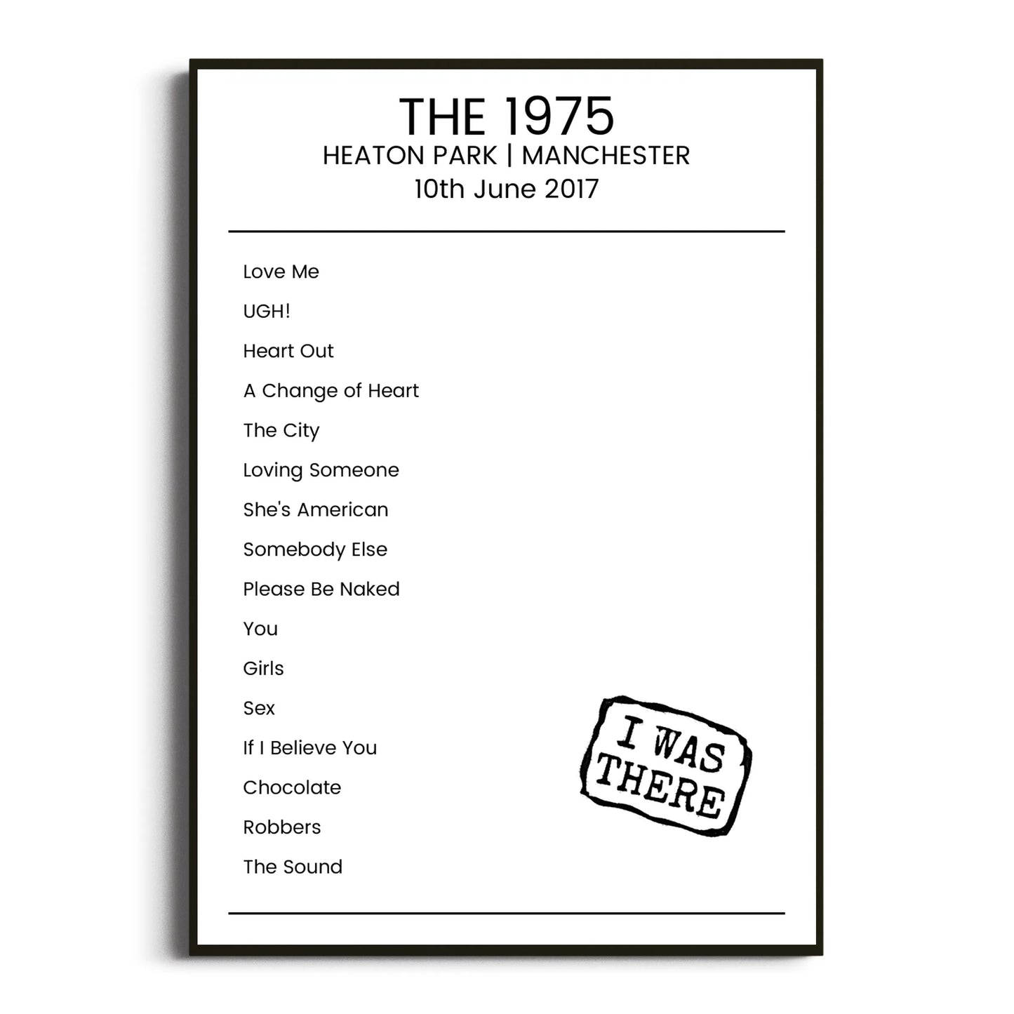 The 1975 Manchester 10 June 2017 Setlist Poster