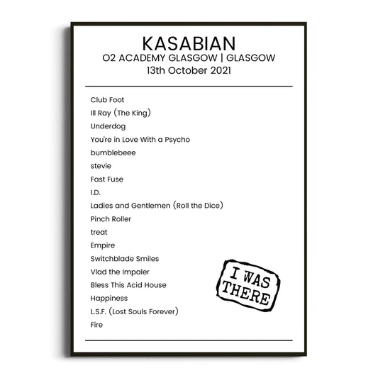 Kasabian Glasgow 13 October 2021 Setlist Poster