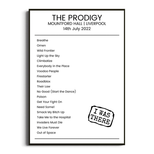 The Prodigy Liverpool 14 July 2022 Setlist Poster