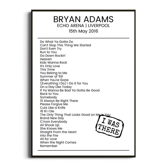 Bryan Adams Liverpool 15 May 2016 Setlist Poster