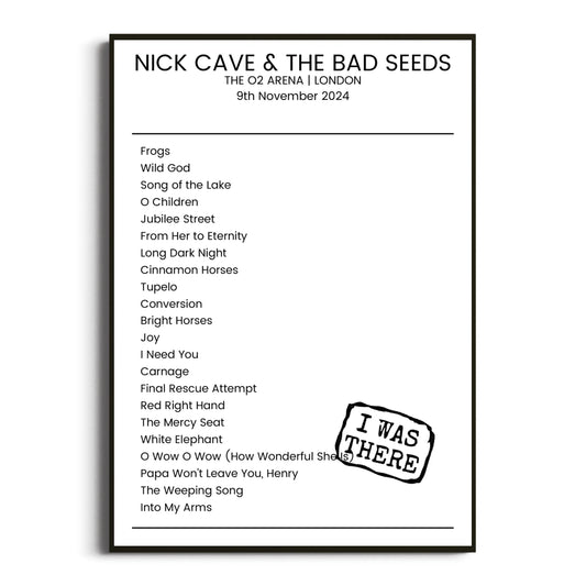 Nick Cave & the Bad Seeds London 09 November 2024 Setlist Poster