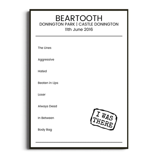 Beartooth Castle Donington 11 June 2016 Setlist Poster