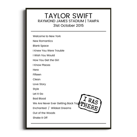 Taylor Swift Tampa 31 October 2015 Setlist Poster