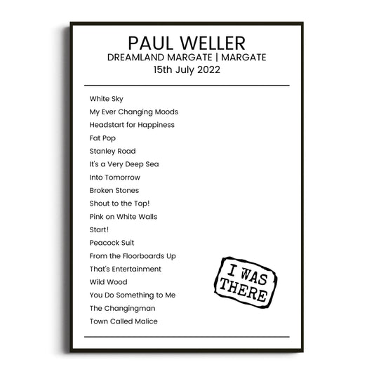 Paul Weller Margate 15 July 2022 Setlist Poster