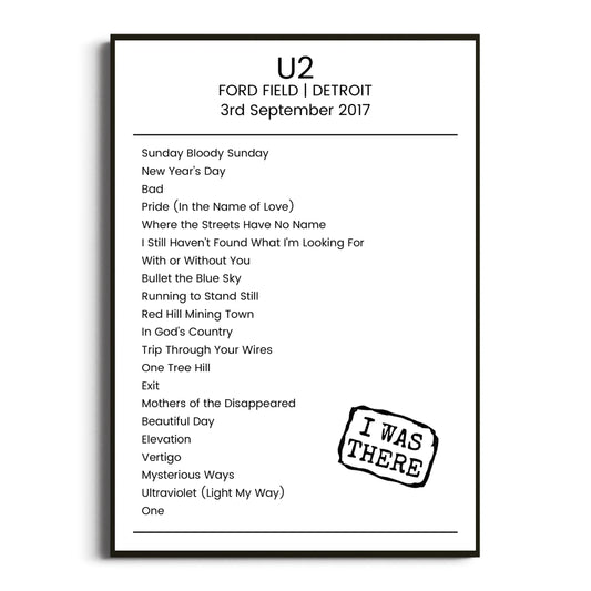 U2 Detroit 03 September 2017 Setlist Poster