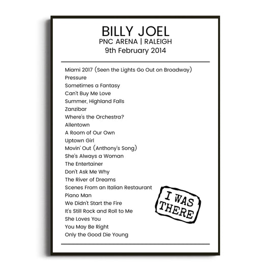 Billy Joel Raleigh 09 February 2014 Setlist Poster